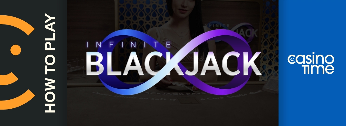 How to Play Infinite Blackjack