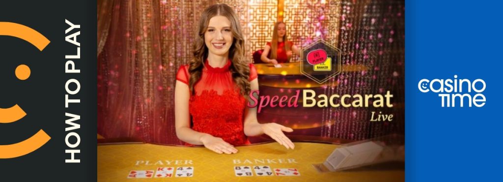 How to play Speed Baccarat at Casino Time