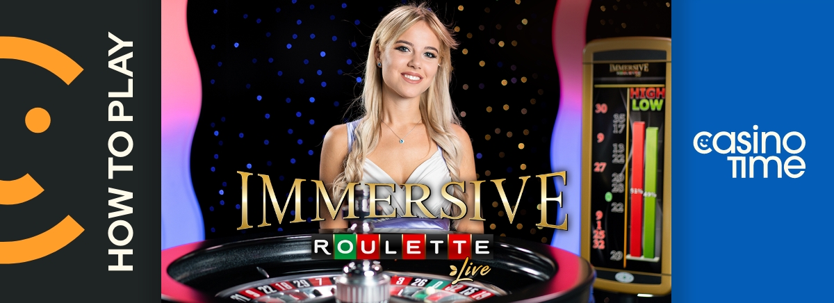 How to Play Immersive Roulette