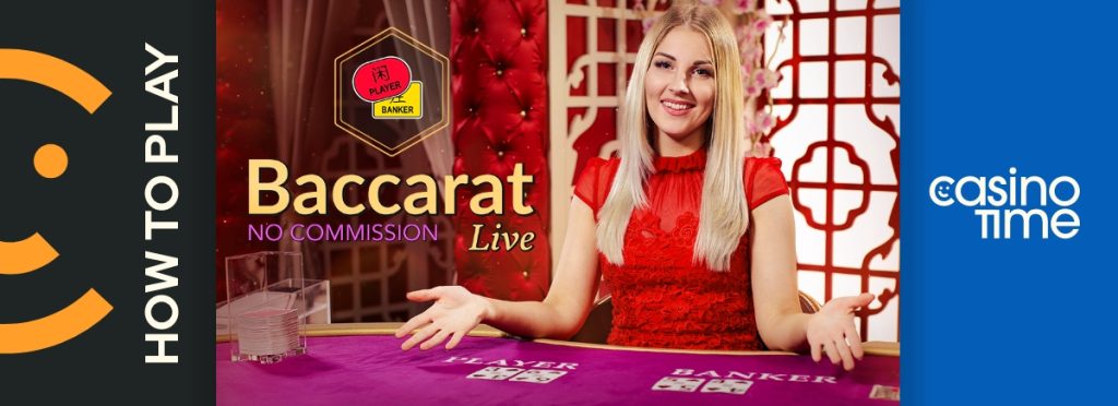 How to play No Commission Baccarat