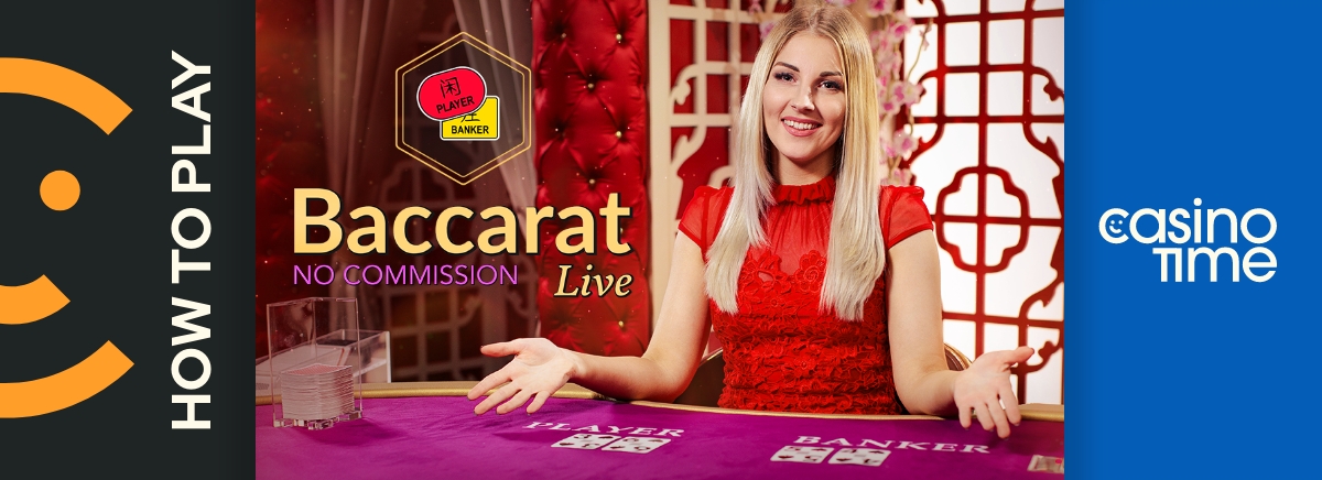 How to play No Commission Baccarat