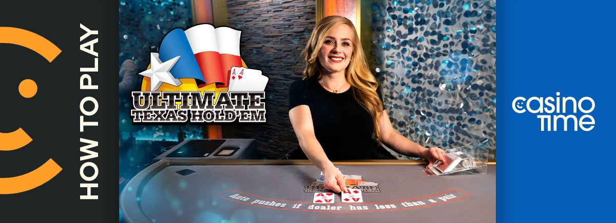 How to play Ultimate Texas Hold Em