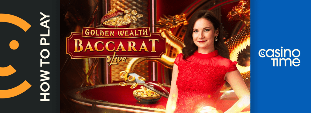 How to Play Evolution's Golden Wealth Baccarat